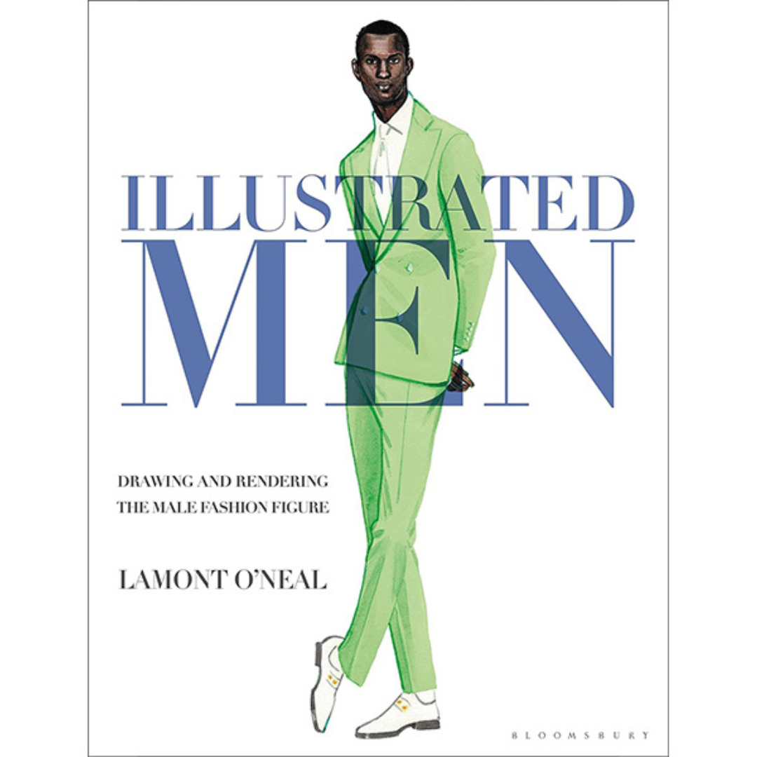 Illustrated Men: Drawing and Rendering the Male Fashion Figure