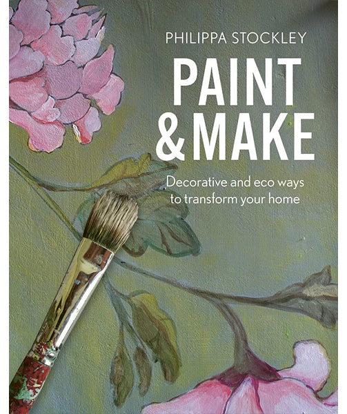 Paint & Make: Decorative and eco ways to transform your home