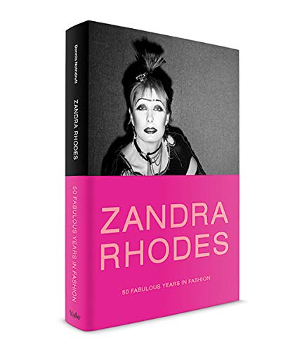 Zandra Rhodes: 50 Fabulous Years in Fashion, Zandra Rhodes and Dennis Nothdruft