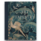 The Art of Tapestry, Helen Wyld