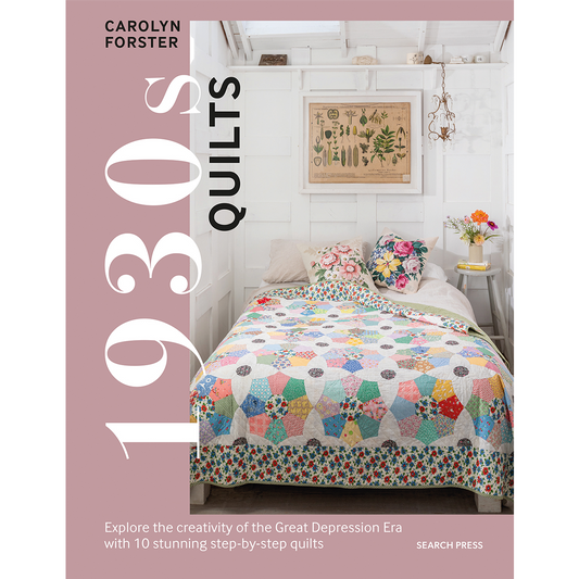 1930's Quilts, Carolyn Fosters
