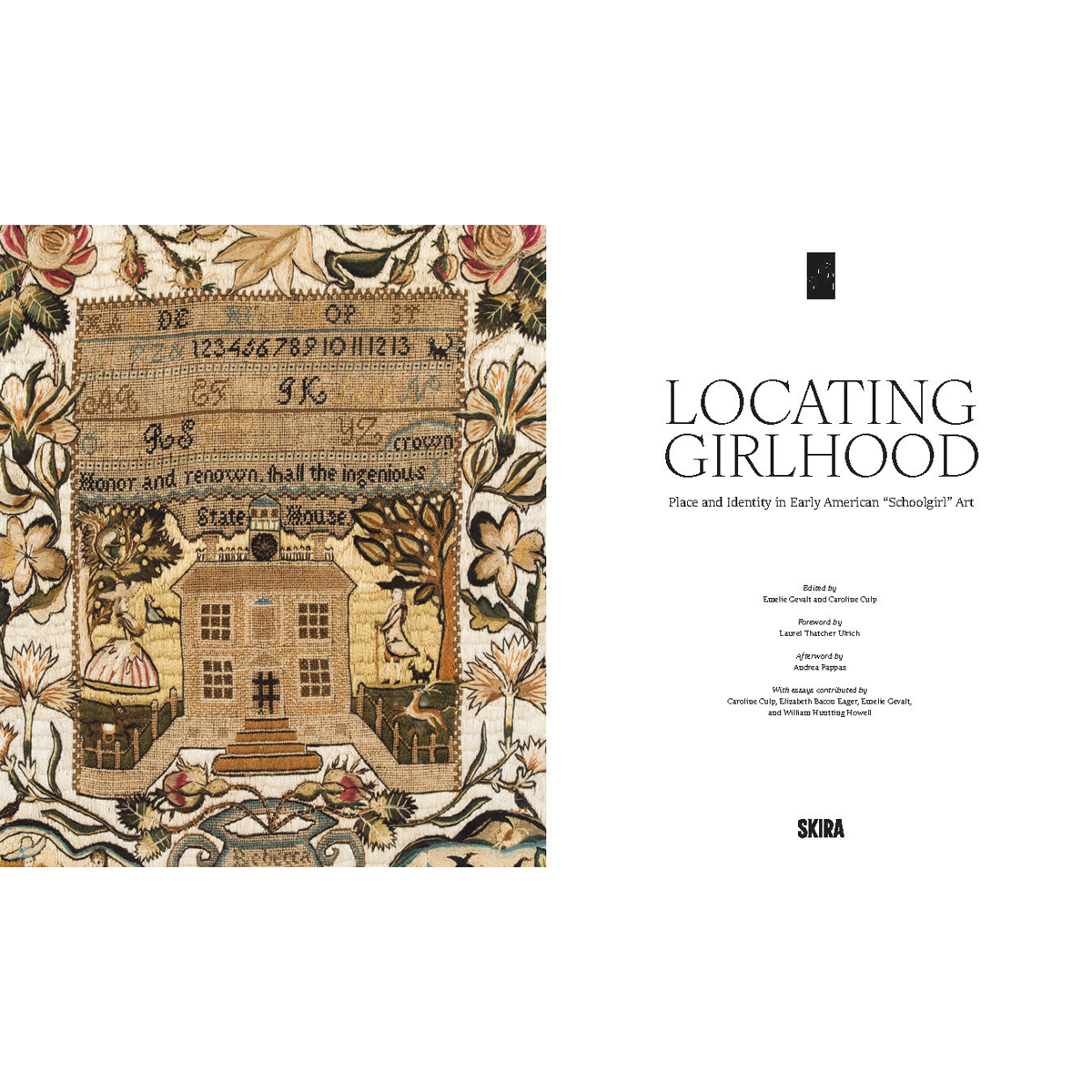 Locating Girlhood, Place and identity in Early American "School Girl" Art, Emelie Gevalt and Caroline Culp