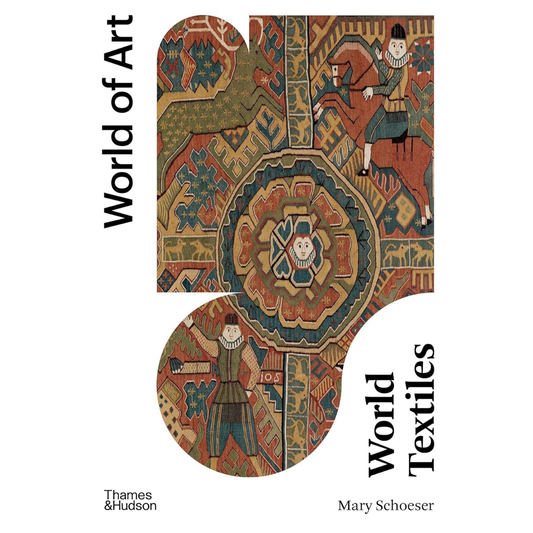 World Textiles (World of Art), Mary Schoeser