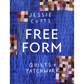 Free-Form Quilts and Patchwork, Jessie Cutts