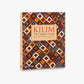 Kilim: The Complete Guide, Alastair Hull, Jose Luczyc-Wyhowska