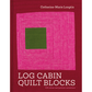 Thursday 17- Sunday 27 September, 11-6 p.m.: Exhibition, Catherine-Marie Longtin, Log Cabin Quilt Blocks