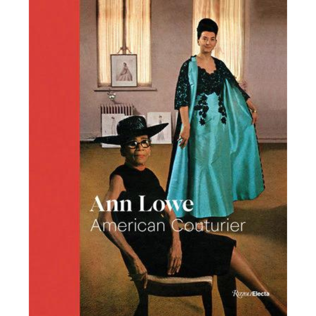 Ann Lowe: American Courtier